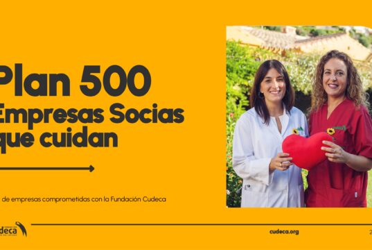 Cudeca lanza la campaña ‘Plan 500 Empresas Socias que Cuidan’