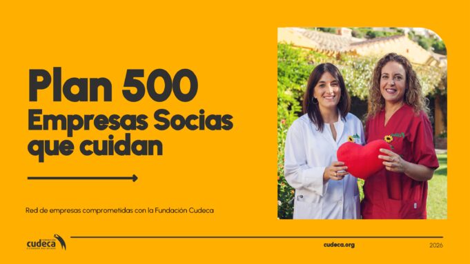 Cudeca lanza la campaña ‘Plan 500 Empresas Socias que Cuidan’